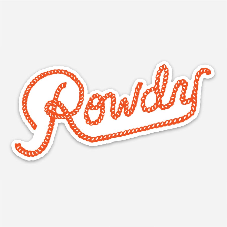 RIVER ROAD CLOTHING Stickers Rowdy Sticker